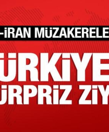 abd-iran-muzakereleri-oncesi-turkiyeye-surpriz-ziyaret-uyP5im3O.jpg