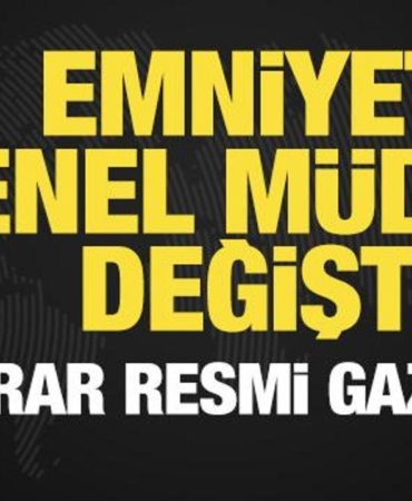 atama-kararlari-resmi-gazetede-emniyet-genel-muduru-degisti-ecrcr7uV.jpg