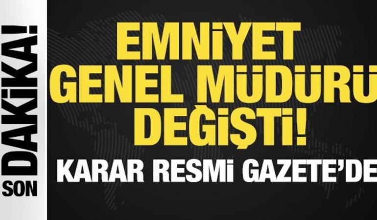 atama-kararlari-resmi-gazetede-emniyet-genel-muduru-degisti-ecrcr7uV.jpg