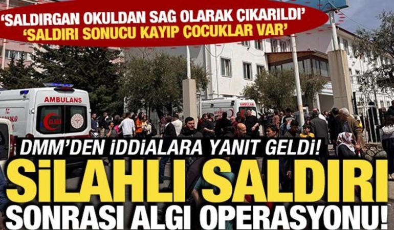 dmm-saldirgan-sag-olarak-okuldan-cikarildi-ve-kayip-cocuklar-var-tezlerini-yalanladi-ZwUr6Y3T.jpg