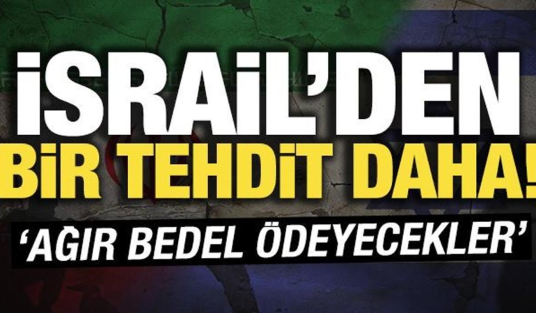 israilden-irana-yeni-tehdit-agir-bedel-odeyecekler-fdM1DhRH.jpg
