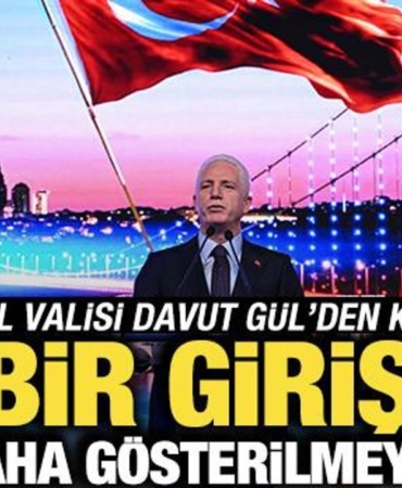 istanbul-valisi-davut-gulden-ihtar-hicbir-tesebbuse-musamaha-gosterilmeyecektir-d1appxO7.jpg