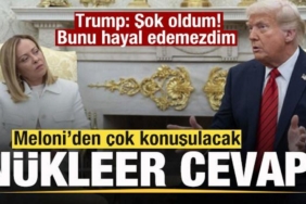 meloniden-cok-konuslulacak-nukleer-cevap-trump-sok-oldum-bunu-hayal-edemezdim-tpZQ4BsQ.jpg