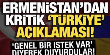 ermenistandan-kritik-turkiye-aciklamasi-olaganlasma-bildirisi-ZHDbEs5R.jpg