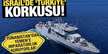 israilde-turkiye-korkusu-yunanistandan-yemene-imparatorluk-kuruyorlar-L7cKlKuC.jpg