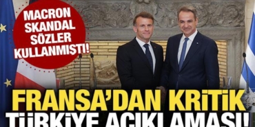 macron-skandal-sozler-kullanmisti-fransadan-kritik-turkiye-aciklamasi-IMJE5JMb.jpg