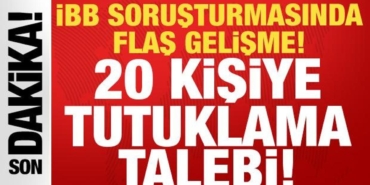 son-dakika-ibb-sorusturmasinda-flas-gelisme-20-kisiye-tutuklama-talebi-BIBfSaxf.jpg