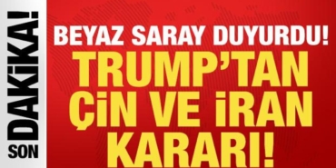 trumptan-son-dakika-cin-ve-iran-karari-beyaz-saray-tarihi-duyurdu-QyksbDlx.jpg