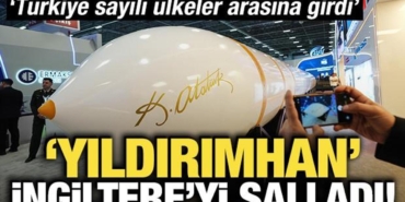 yildirimhan-ingiltereyi-salladi-turkiye-sayili-ulkeler-arasina-girdi-mSVhpSSp.jpg